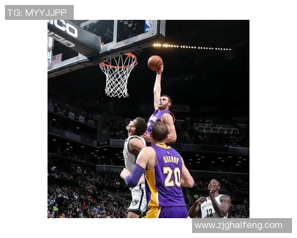 篮网对决湖人南斯表现抢眼球迷期待精彩对抗赛